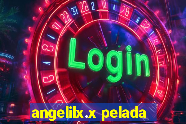 angelilx.x pelada